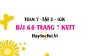 Bài 6.6 trang 7 Toán 7 Tập 2 Kết nối tri thức Bài 6.6 trang 7 Toán 7 Tập 2 Kết nối tri thức